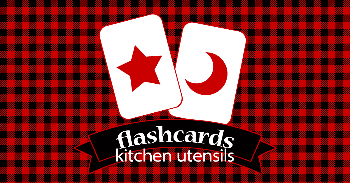 Basic Kitchen Equipment & Utensils Flashcards